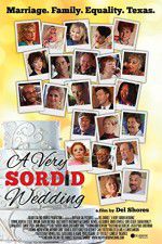 Watch A Very Sordid Wedding Movie4k