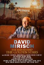 Watch David Mirisch, the Man Behind the Golden Stars Movie4k