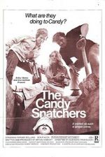 Watch The Candy Snatchers Movie4k
