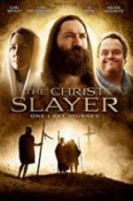 Watch The Christ Slayer Movie4k