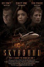 Watch Skybound Movie4k