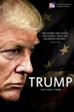 Watch Trump: The First Term Movie4k