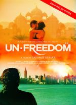 Watch Unfreedom Movie4k