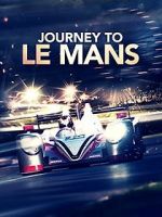 Watch Journey to Le Mans Movie4k