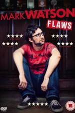 Watch Mark Watson: Flaws Movie4k