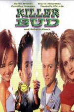 Watch Killer Bud Movie4k