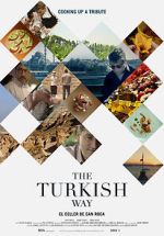Watch The Turkish Way Movie4k