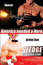 Watch Sledge: The Untold Story Movie4k