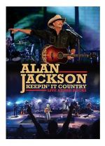 Watch Alan Jackson: Keepin\' It Country Tour Movie4k