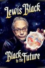 Watch Lewis Black Black to the Future Movie4k