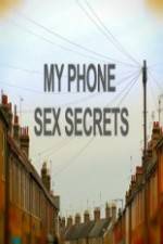 Watch My Phone Sex Secrets Movie4k