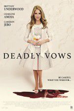 Watch Deadly Vows Movie4k