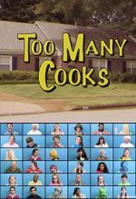 Watch Too Many Cooks (TV Short 2014) Movie4k