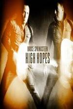 Watch Bruce Springsteens High Hopes Movie4k
