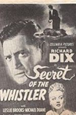 Watch The Secret of the Whistler Movie4k