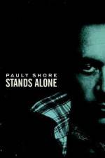 Watch Pauly Shore Stands Alone Movie4k