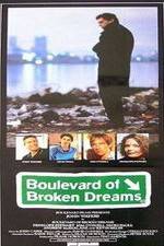 Watch Boulevard of Broken Dreams Movie4k