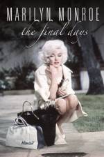 Watch Marilyn Monroe The Final Days Movie4k