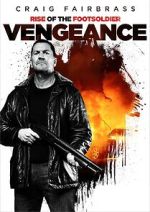 Watch Rise of the Footsoldier: Vengeance Movie4k