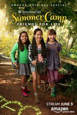 Watch An American Girl Story: Summer Camp, Friends for Life Movie4k