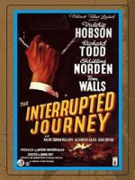 Watch The Interrupted Journey Movie4k