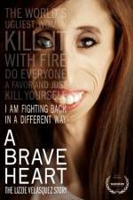 Watch A Brave Heart: The Lizzie Velasquez Story Movie4k