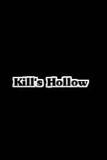 Watch Kill's Hollow Movie4k