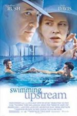 Watch Swimming Upstream Movie4k