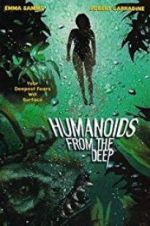 Watch Humanoids from the Deep Movie4k
