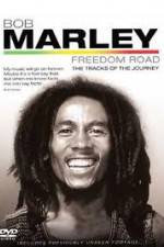 Watch Bob Marley Freedom Road Movie4k