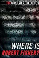 Watch Where Is Robert Fisher? Movie4k