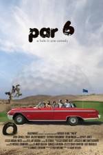 Watch Par 6 Movie4k