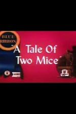 Watch Tale of Two Mice (Short 1945) Movie4k