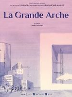 Watch La Grande Arche (Short 2023) Online Movie4k