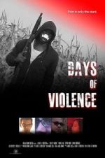 Watch Days of Violence Movie4k