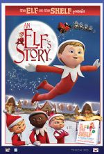 Watch An Elf\'s Story: The Elf on the Shelf Movie4k