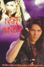 Watch Night Hunter Movie4k