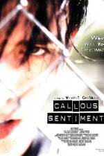 Watch Callous Sentiment Movie4k