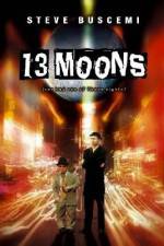 Watch 13 Moons Movie4k