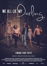 Watch We All Lie My Darling Movie4k