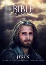 Watch The Bible Collection: Jesus Movie4k