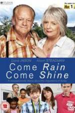 Watch Come Rain Come Shine Movie4k