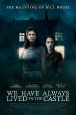 Watch We Have Always Lived in the Castle Movie4k