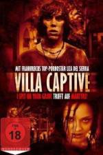 Watch Villa Captive Movie4k