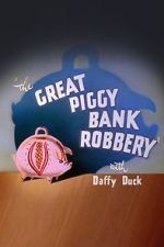 Watch The Great Piggy Bank Robbery (Short 1946) Online Movie4k