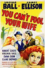 Watch You Can\'t Fool Your Wife Movie4k