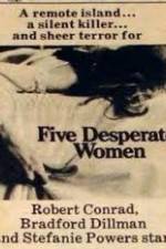 Watch Five Desperate Women Movie4k