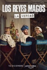 Watch Los Reyes Magos: La Verdad Movie4k