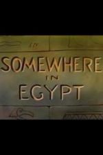 Watch Somewhere in Egypt Movie4k