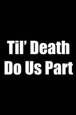 Watch Til Death Do Us Part Movie4k